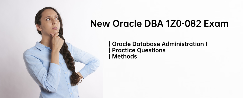 Oracle Database Administration I Practice Questions 